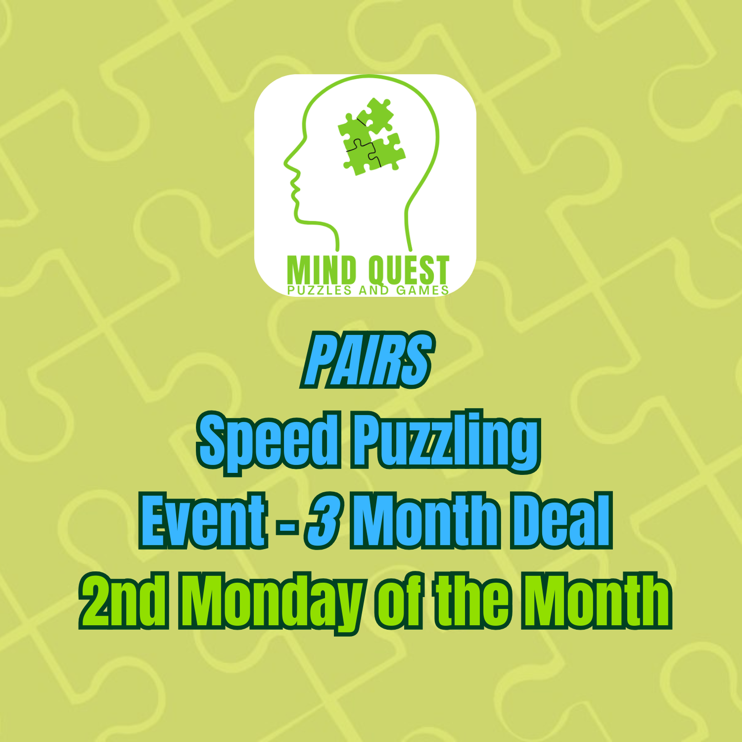 Pairs Speed Puzzling Event - MJM - Annual, 3 month, 6 month Options