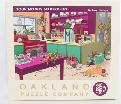 Your Mom Is So Berkeley - Oakland Puzzle Co.
